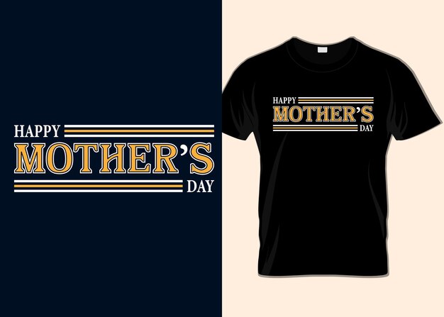 Vector happy mother's day t-shirt design