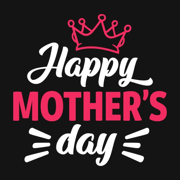 Happy mother's day typography design