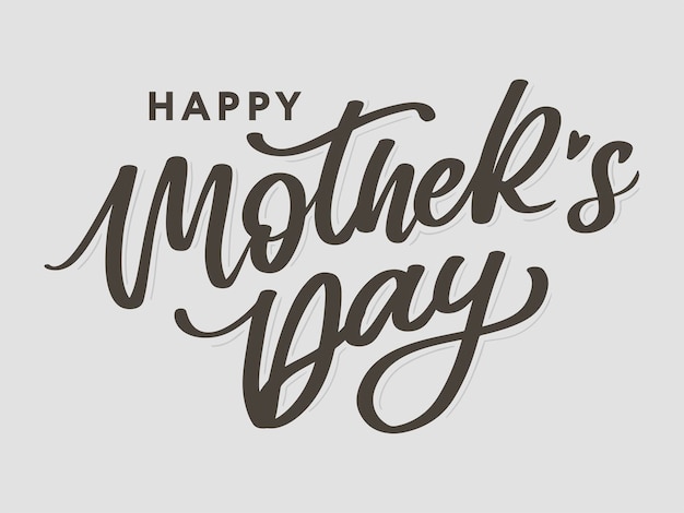 Happy Mothers Day lettering Handmade calligraphy vector illustration Mother's day card with flowers