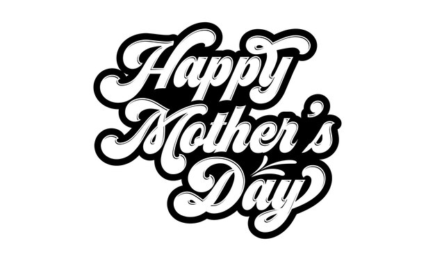 Happy Mothers Day lettering vector Handmade calligraphy vector illustration Mothers day card with