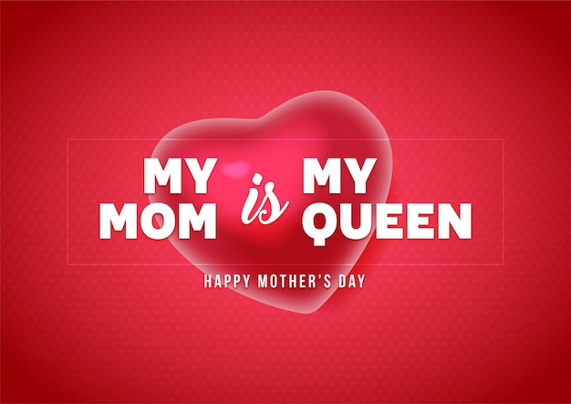 Happy Mothers Day typography with 3d heart