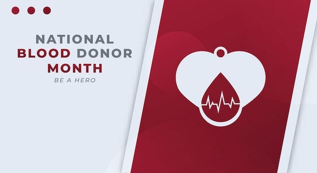 Happy National Blood Donor Month Vector Design Illustration for Background Poster Banner Advertising