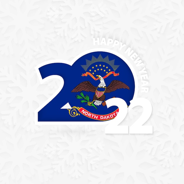 Happy New Year 2022 for North Dakota on snowflake background.