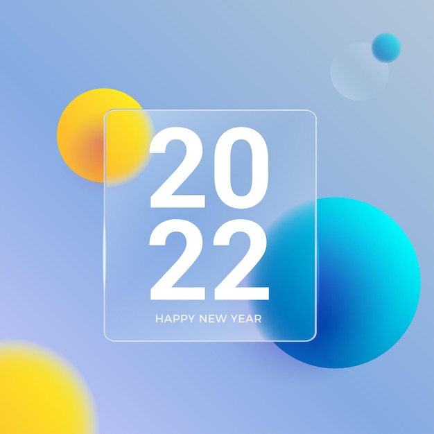 Happy NEw Year 2022 with Glassmorph Card