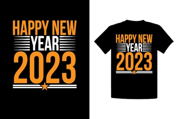 Happy New Year 2023 Typography T-Shirt Design