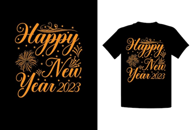 Happy New Year 2023 Typography T-Shirt Design