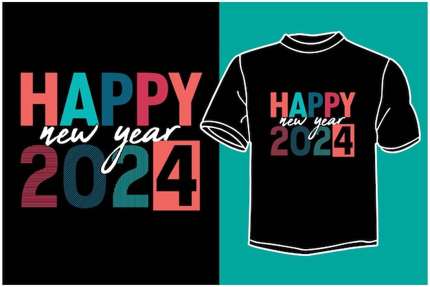 happy new year 2024 t shirt design