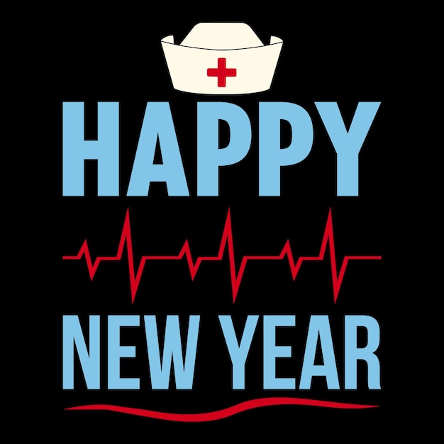 Vector happy new year nurse t-shirts