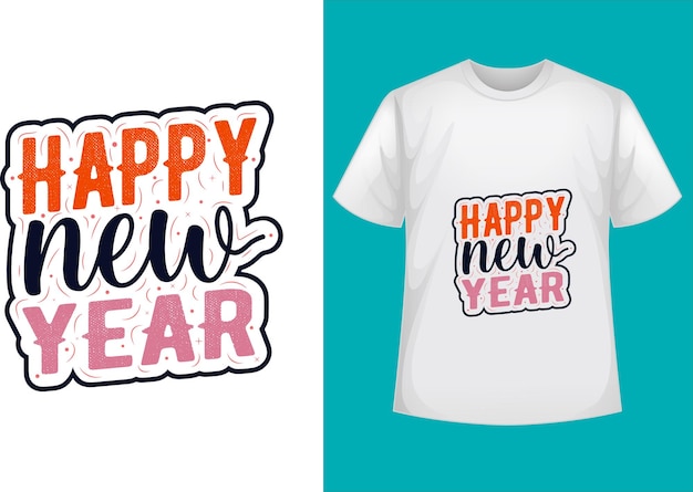 Happy New Year, t shirt design, 2023