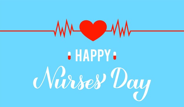 Happy Nurses day calligraphy hand lettering Easy to edit vector template for typography poster banner greeting card flyer sticker etc