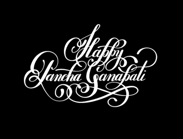 Happy Pancha Ganapati handwritten ink lettering inscription to indian december holiday design