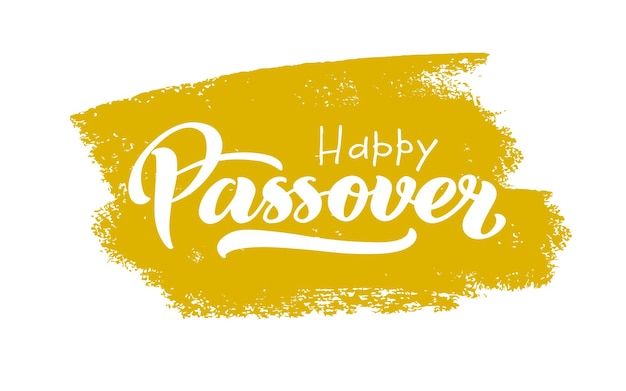 Happy Passover vector hand lettering Jewish holiday Easter Calligraphy template