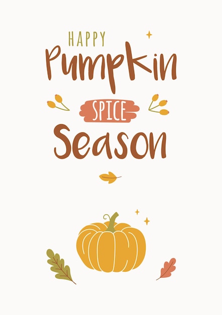 Happy pumpkin spice season design template