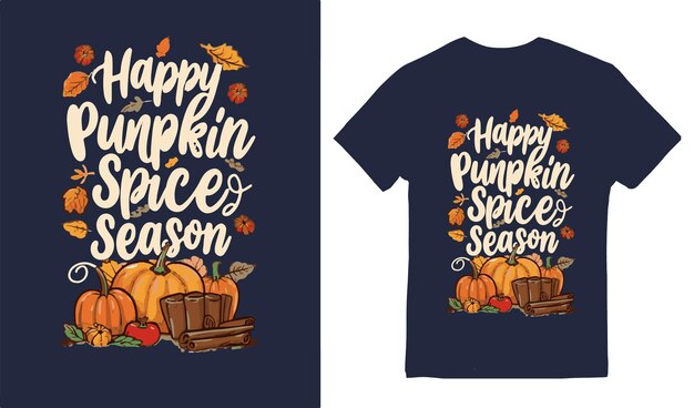 Vector happy pumpkin spice season summer t shirt design posters banners flyers and invitations happy