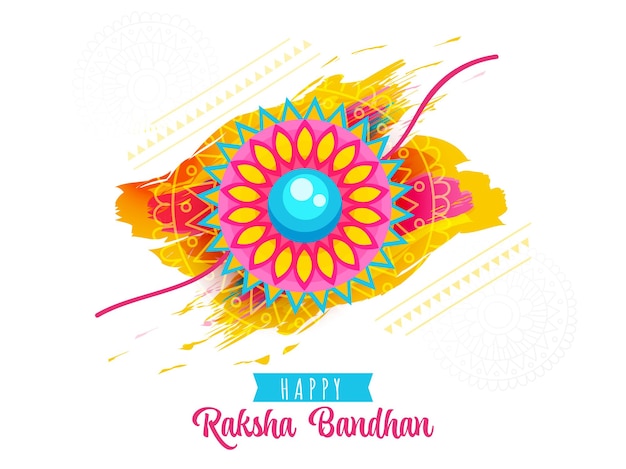 Happy Raksha Bandhan Concept With Floral Rakhi (Wristband) And Brush Stroke Effect On White Background.