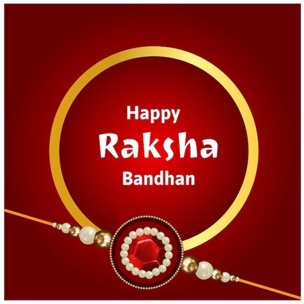 Happy Raksha Bandhan Indian Hindu Festival Celebration Vector Illustrations With Creative Background