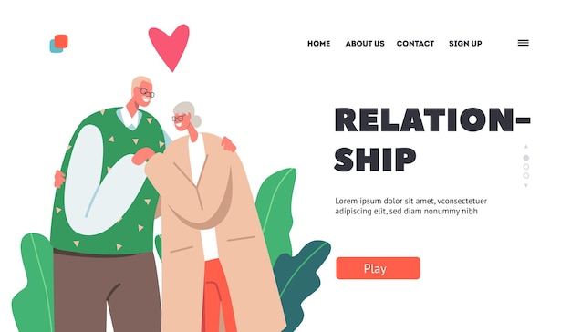 Happy Relationship Landing Page Template Old Man and Woman Embracing and Hugging Loving Elderly Couple Aged Characters Dating Seniors Love Romance Feelings Cartoon People Vector Illustration