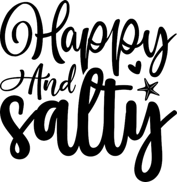 Happy And Salty