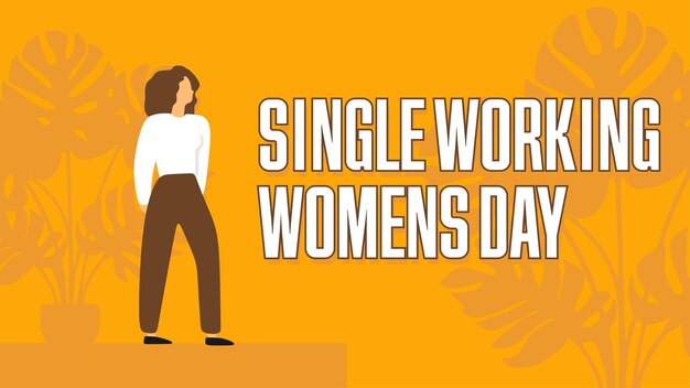 Vector happy single working womens day to all women