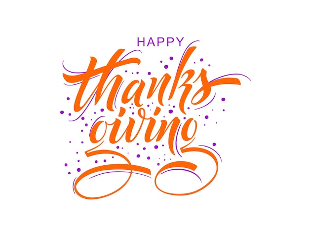 Happy Thanksgiving day. Banner with handwritten lettering and hand-drawn elements. Autumn background. Vector illustration. A poster for the celebration of the holiday.