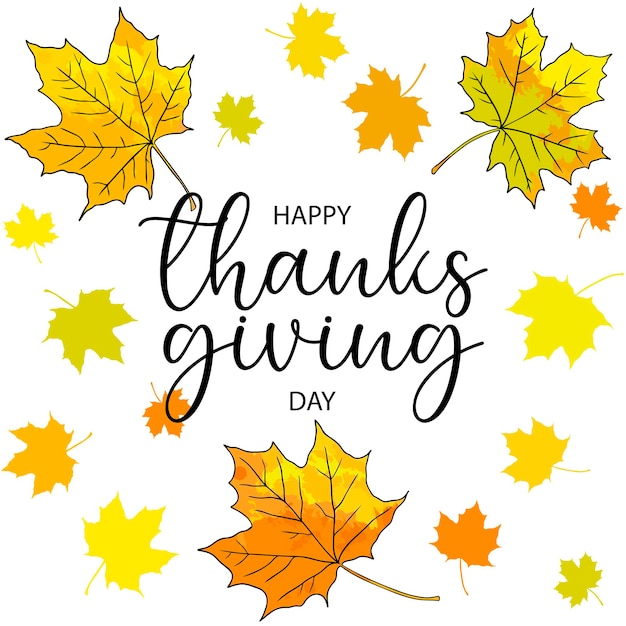 Happy Thanksgiving with autumn leaves Handdrawn text inscription for Thanksgiving