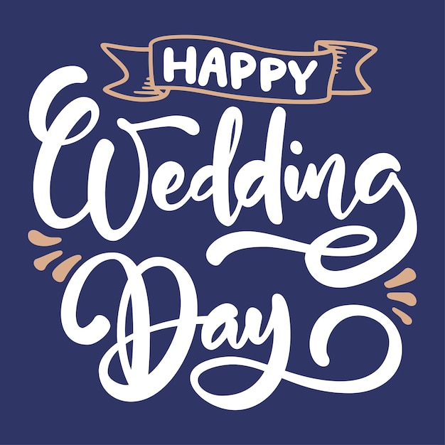 Happy wedding day typography vector illustration