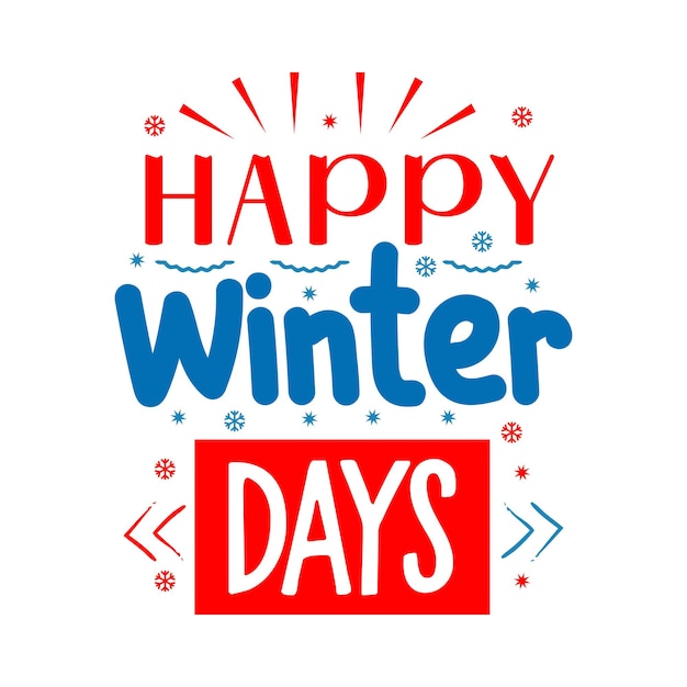 Happy winter days typography design template