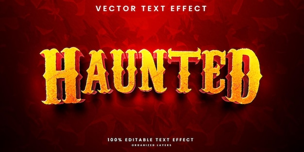 Haunted editable text effect