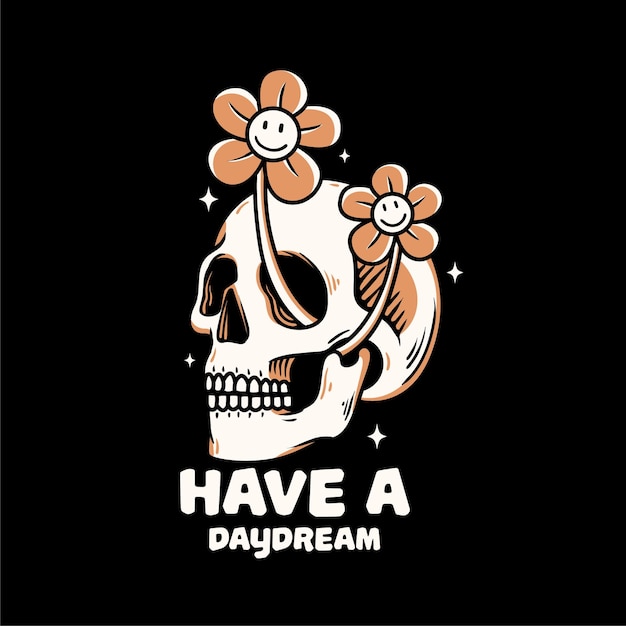 have a day dream skeleton head