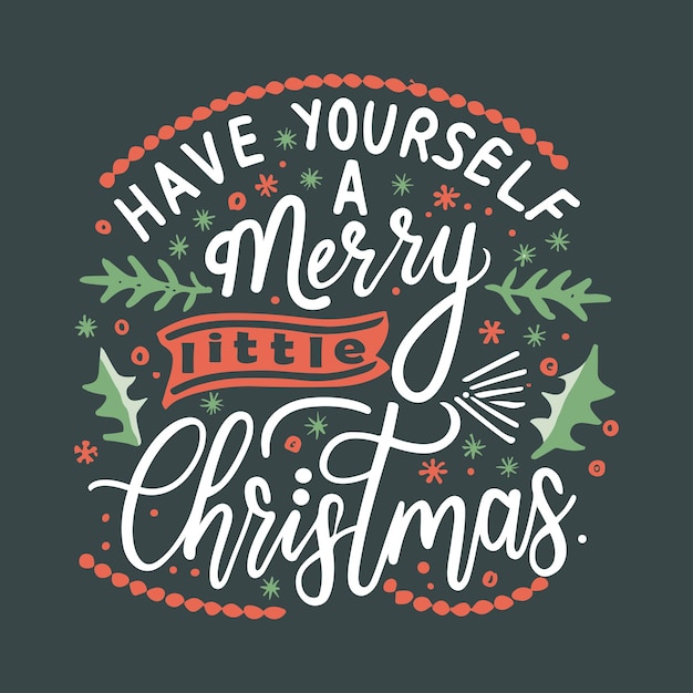 Vector have yourself a merry little christmas hand lettering christmas typography tshirt design poster