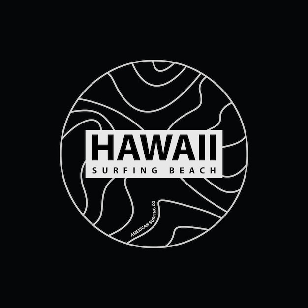 Hawaii illustration typography. perfect for t shirt design