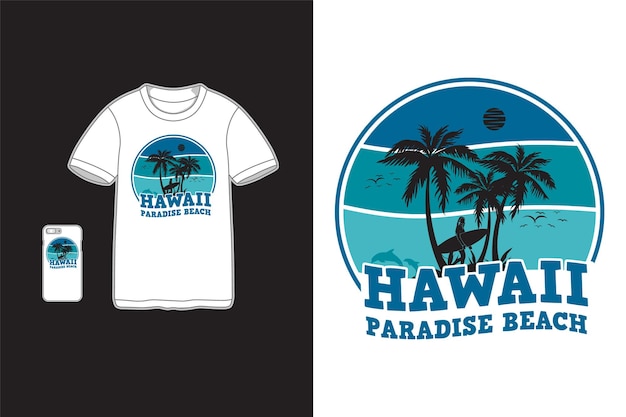 Hawaii paradise beach t shirt design silhouette retro style