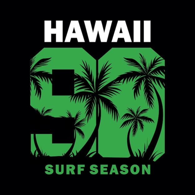 Hawaii surf session typography vector illustration for print t shirt premium vector