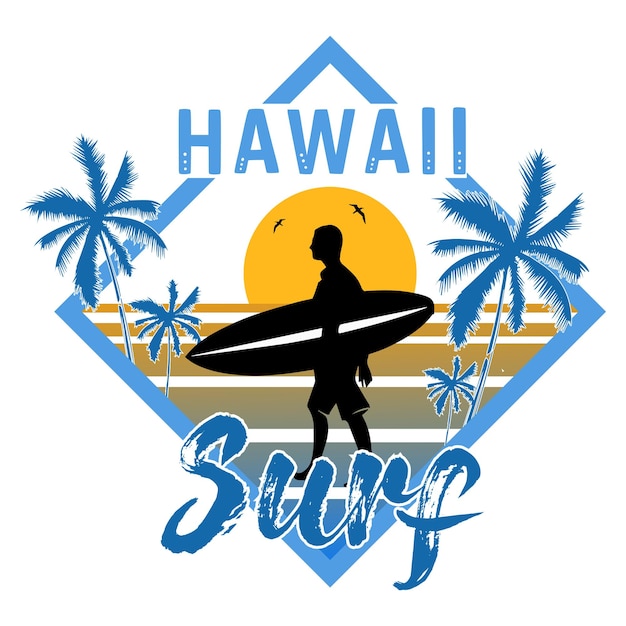 Hawaii Surf Vintage Retro Quote Design For Tshirt Banner Poster Print On Demand