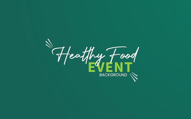 Healthy food event background design