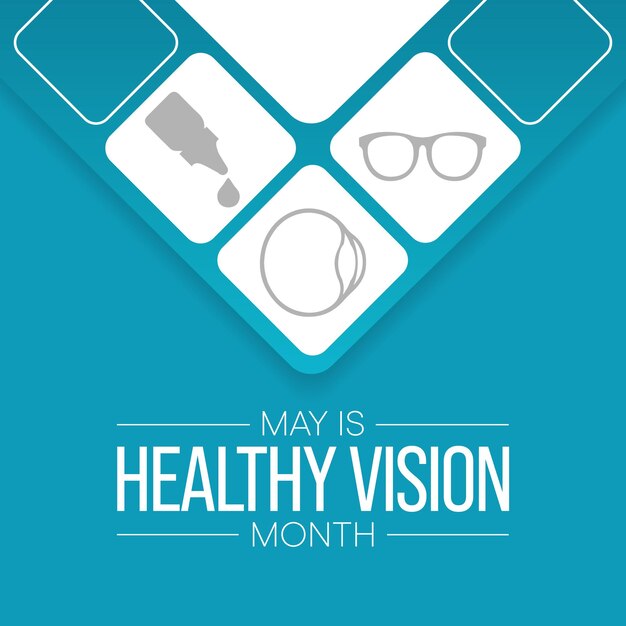 Vector healthy vision month is observed every year in may