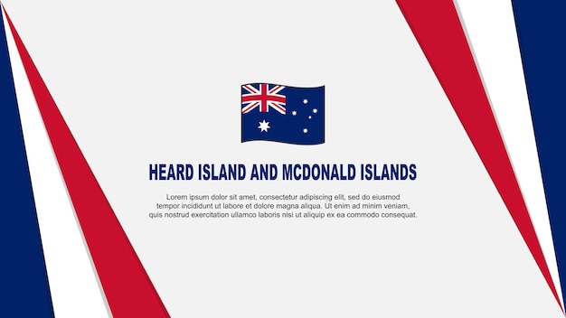 Heard Island And McDonald Islands Flag Abstract Background Design Template Heard Island And McDonald Islands Independence Day Banner Cartoon Vector Illustration Flag