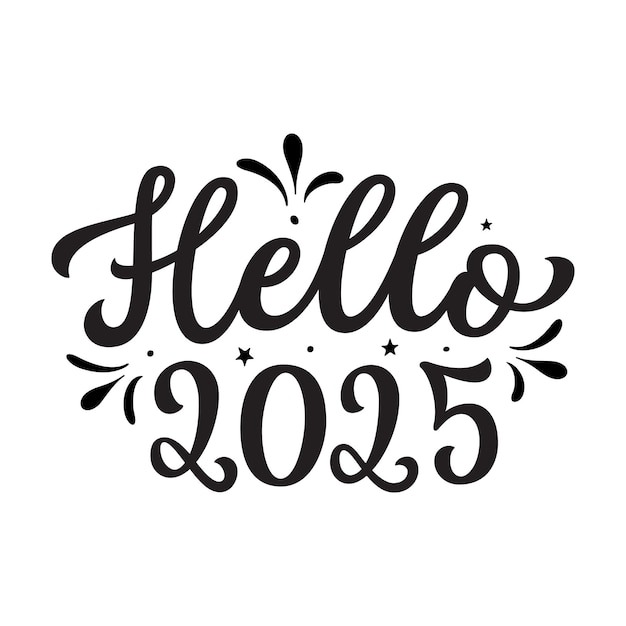 Vector hello 2025 hand lettering