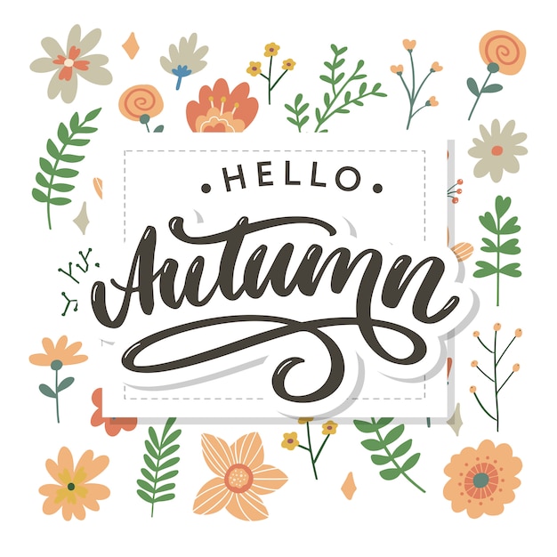 Hello, Autumn lettering with flowers and leaves