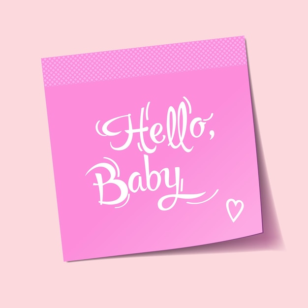 Hello Baby Hand written on Barbie style pink post it Vector illustration