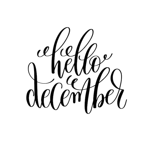 Hello december hand lettering positive quote to christmas holiday design typography