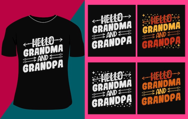 Hello Grandma And Grandpa Grandparents day tshirt design typography tshirt design