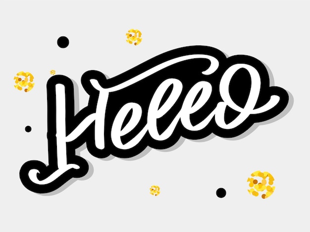 Vector hello in hand drawn style hello world lettering design concept white background hand lettering typog