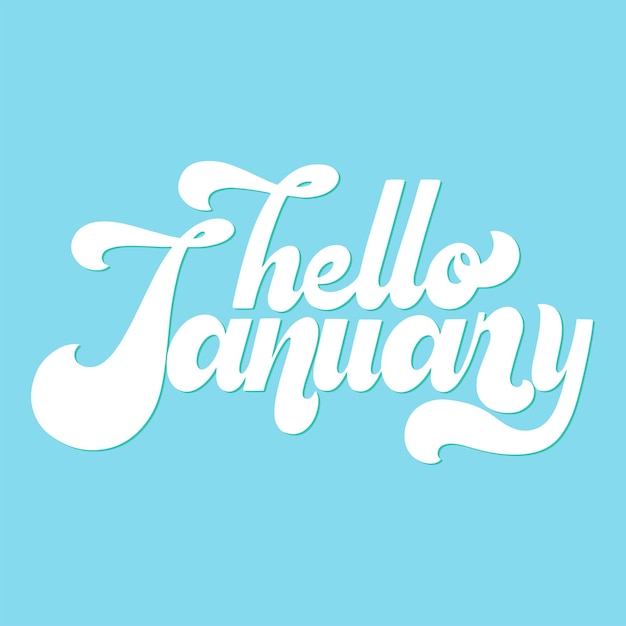 Hello January lettering. Elements for invitations, posters, greeting cards. T-shirt design. Seasons Greetings. 70s typography retro style