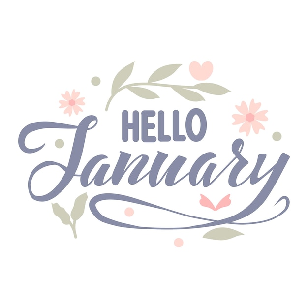 Hello January lettering with flower