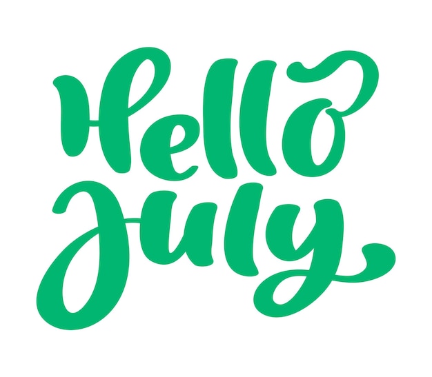 Hello july lettering print vector text Summer minimalistic illustration Isolated calligraphy phrase