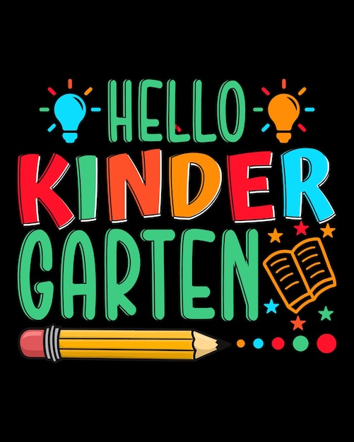 Hello kindergarten t shirt design