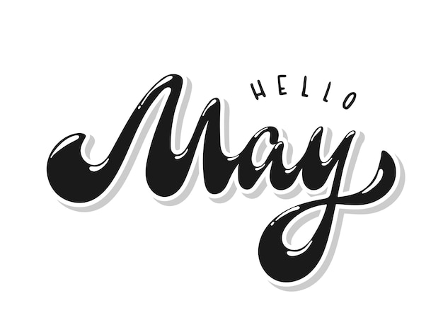 Hello May hand lettering quote