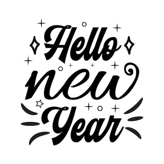 Hello new year lettering typography quotes