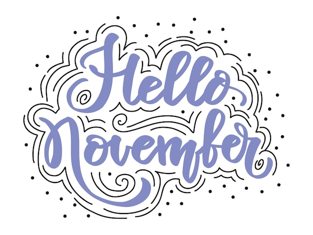 Hello november hand lettering phrase vector illustration